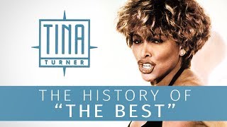 Tina Turner - The Best (Song History)