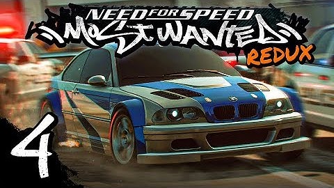 NFS Most Wanted REDUX | Full Game Stream - Part 4 (Challenge Series 1-50)
