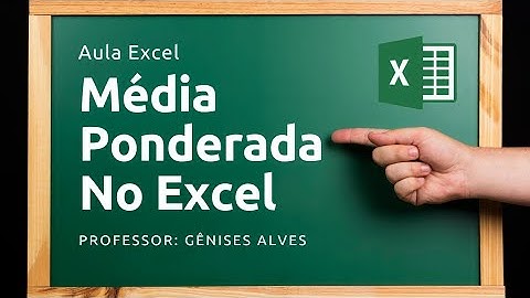 Média Ponderada no Excel