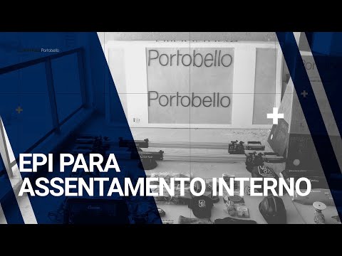 EPI: ASSENTAMENTO INTERNO | LASTRAS PORTOBELLO