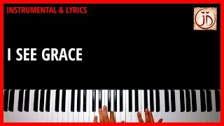 I SEE GRACE - Instrumental & Lyric Video