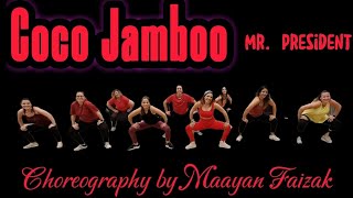 Coco Jamboo - Mr. President | Choreography by Maayan Faizak | Latin Cardio | 90s