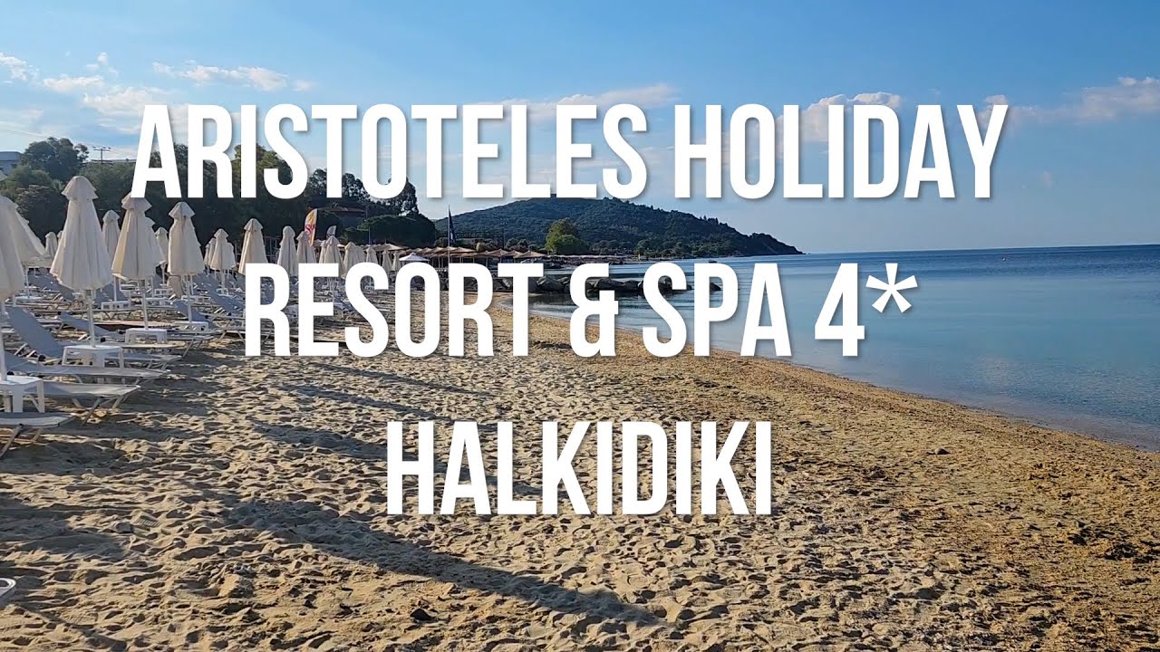 Aristoteles Holiday Resort & Spa 4*, Halkidki
