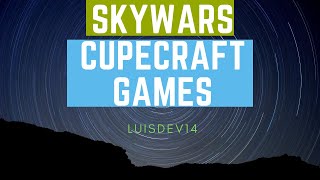 Cupecraft Games Skywars Easy...