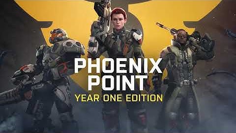 Phoenix Point  Year One Edition on Steam