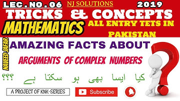 LEC.NO.6 |ARGUMENT OF COMPLEX NUMBERS| CONCEPTS & TRICKS |ENTRY TESTS | NAVEED JAFAR