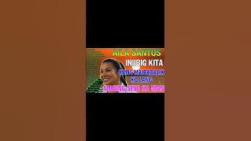 Thumbnail of AILA SANTOS NONSTOP BEST SONGS PLAYLIST 2024 💕💕 Iniibig Kita, Kung Maibabalik Ko Lang
