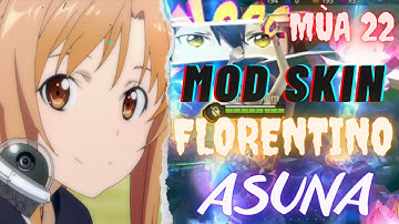Hướng Dẫn Mod Skin Florentino Asuna Mùa 22 CỰC ĐẸP Android & Ios | Dz Mod