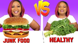 HEALTHY VS JUNK FOOD CHALLENGE
