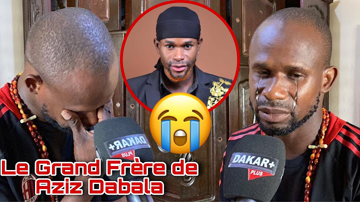 Oh😭 le Grand frère de Aziz Dabala inconsolable " Aziz Ray Bou gnaw lagnou ko ray bima dougué meunou
