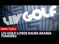 LIV Golf Loses Saudi Arabia Funding—Effectively Ending PGA Rival, Report Says