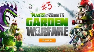 Plants Vs Zombies: Garden Warfare Ep. 3 (Having Fun Online)