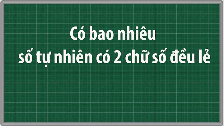 Có bao nhiêu số tự nhiên co hai chữ số năm 2024