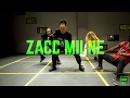 RIHANNA FT. DRAKE - WORK (REFIX) - ZACC MILNE CHOREOGRAPHY