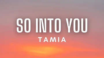 Tamia - So Into You (Lyrics)