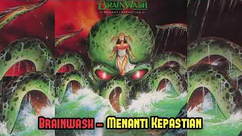 Brainwash || Menanti Kepastian