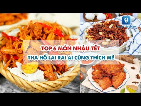 TOP 6 MÓN NHẬU TẾT tha hồ lai rai ai cũng thích mê | Feedy VN