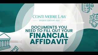 Documents You Need to Fill Out | Conti Moore Law Divorce Lawyers, PLLC