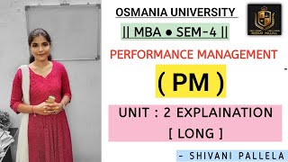 PERFORMANCE MANAGEMENT (PM)  || UNIT-2 EXPLAINATION || MBA || SEMESTER-4 💯 PASS ‎⁨@shivanipallela⁩ 