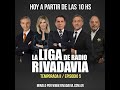 La Liga de Radio Rivadavia Episodio 5