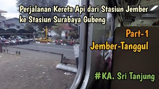 Perjalanan Kereta Api SRI TANJUNG dari Jember ke Stasiun Surabaya Gubeng  ||  Rute Jember - Tanggul