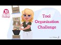 Get Organized Challenge 5: Tool Organization