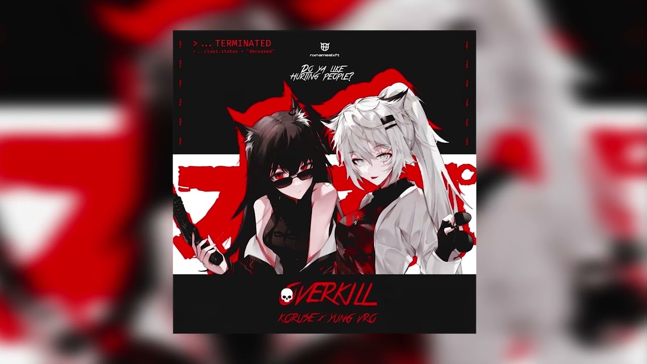 YouTube에서 KoruSe, YUNG VRO - OVERKILL 보기 YouTube에서 KoruSe, YUNG VRO - OVERKILL 보기