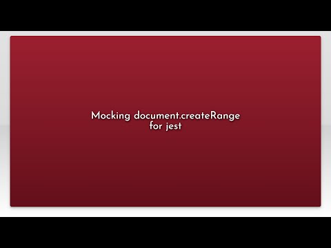 Mocking document.createRange for jest