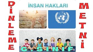 6. Sınıf Türkçe Dersi İnsan Hakları Dinlemei̇zleme Metni