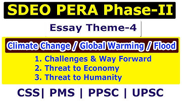 Climate Change: Causes, Impacts, and Remedies |SDEO PERA, CSS & PMS & UPSC Essay