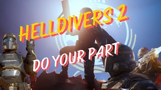 HELLDIVERS 2:Major Oder: Come Chat!
