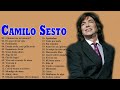 Camilo Sesto Lo Mejor De Todos Sus Éxitos Romanticos - Camilo Sesto 30 Grandes Canciones Inmortales