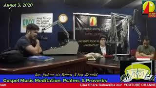 DWXI 1314 kHz  Live  (Monday - August 3,  2020) gospelmusicmeditationpsalmsandproverbs