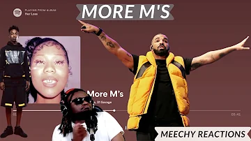 Drake & 21 Savage - More M's Reaction