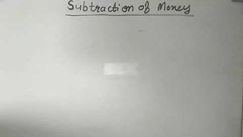 Subtraction of Money Ch 8