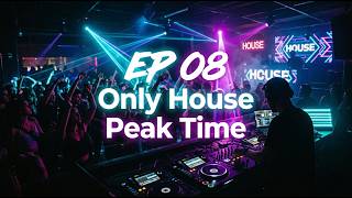 Gil2K Setmix EP 08 - Only House Setmix - Peak Time - 2026 05 22