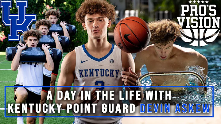 Kentucky Star Point Guard Devin Askew | A Day in t...