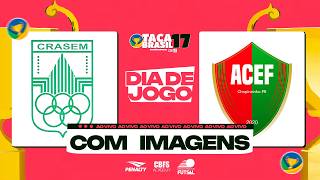 Taça Brasil CBIA Sub 17 Fem Divisão Especial | Crasem Passos x Chopinzinho | Semifinal | Ao Vivo