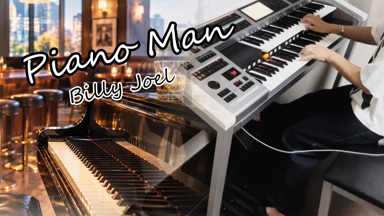 ピアノ・マン Piano Man 《Billy Joel》 ✰︎ エレクトーン演奏