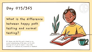 What is the difference between happy path testing and normal testing?