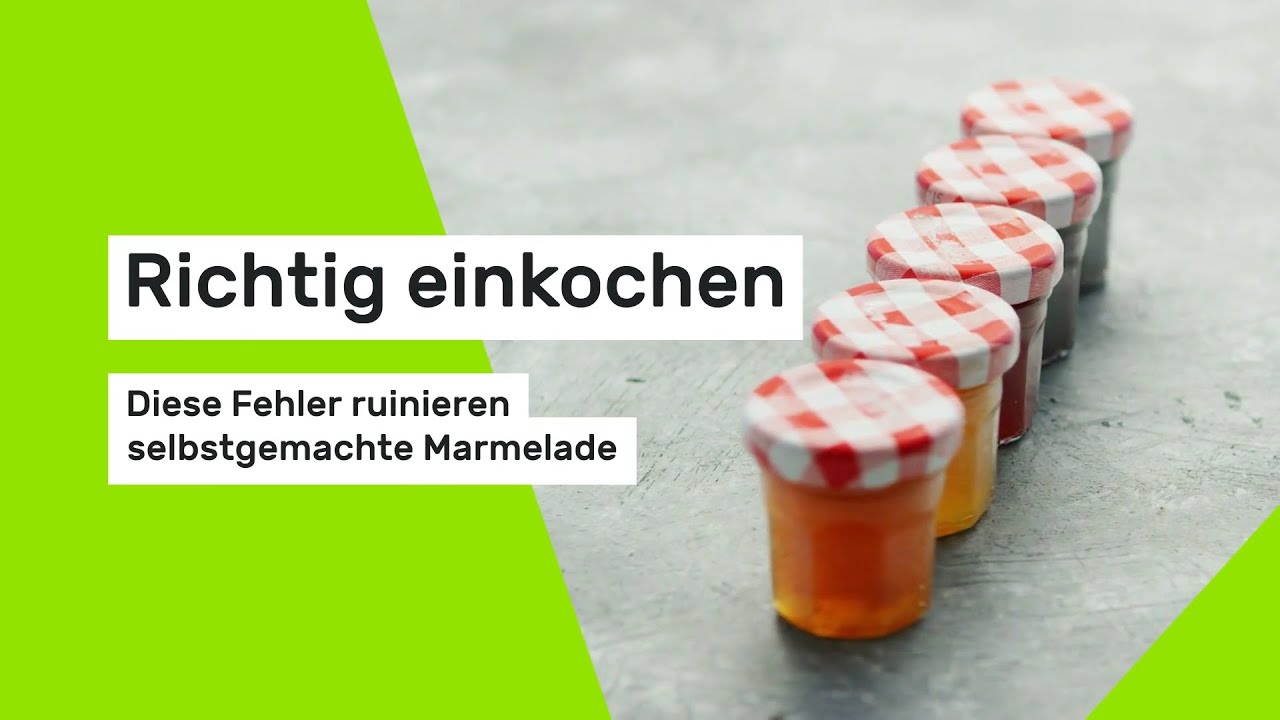 Richtig einkochen: Diese Fehler ruinieren selbstgemachte Marmelade