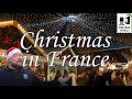 Christmas in France: Traditions, Foods, & Holiday Fun