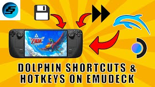 Dolphin & EmuDeck (EmulationStation) Hotkeys On Steam Deck - Save States On Wii & GameCube