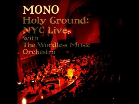 Mono - Where Am I / Holy Ground: NYC Live