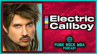 THE INSIDE STORY OF ELECTRIC CALLBOY (Kevin Ratajczak) | The Punk Rock MBA Podcast