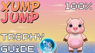 Xump Jump | Easy Cheap Fast Platinum! | 100% Trophy Guide