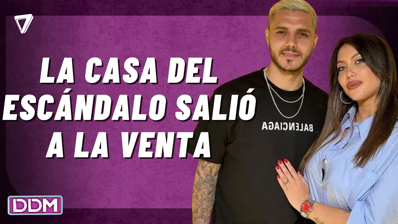 🏠 Wanda Nara vs Mauro Icardi: la casa del ESCÁNDALO salió a la venta