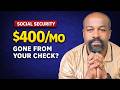 Why 400 Mo Is Disappearing From Your Social Security Check