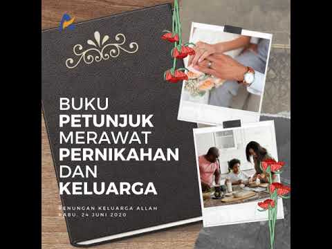  BUKU  PETUNJUK  MERAWAT  PERNIKAHAN DAN KELUARGA YouTube