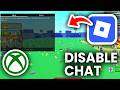 How To Turn Off Roblox Text Chat On Xbox Series S/X - Full Guide